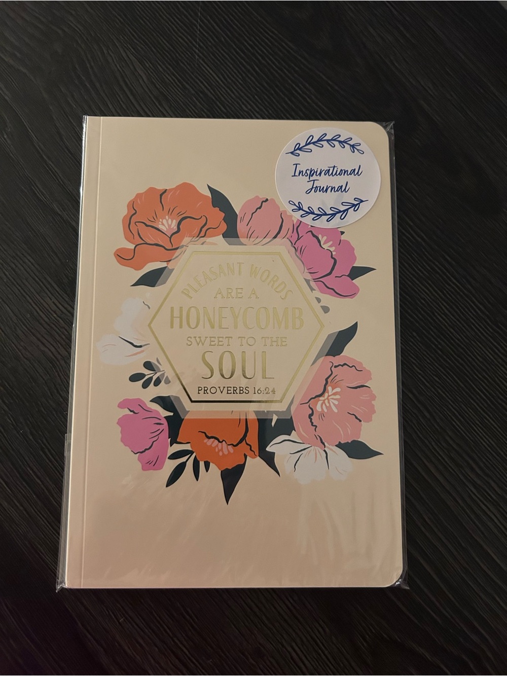 Inspirational Journal - PLEASANT WORDS ARE A HONEYCOMB SWEET TO THE SOUL